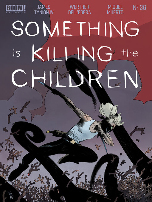 Title details for Something is Killing the Children (2019), Issue 36 by James Tynion IV - Available